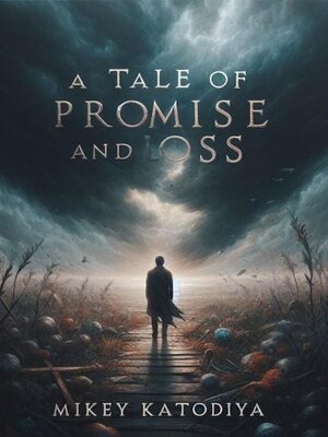 cover image of A Tale of Promise and Loss